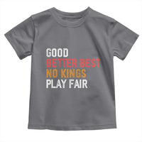 Good Better Best Chicago Pro Football Mantra Toddler T Shirt No Kings Protest Stop Sign - Wonder Print Shop