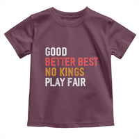 Good Better Best Chicago Pro Football Mantra Toddler T Shirt No Kings Protest Stop Sign - Wonder Print Shop