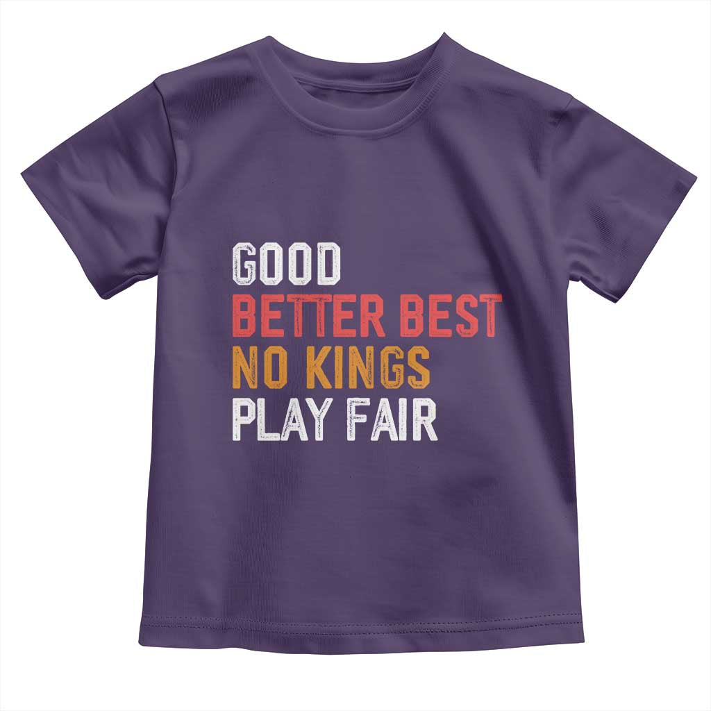 Good Better Best Chicago Pro Football Mantra Toddler T Shirt No Kings Protest Stop Sign - Wonder Print Shop