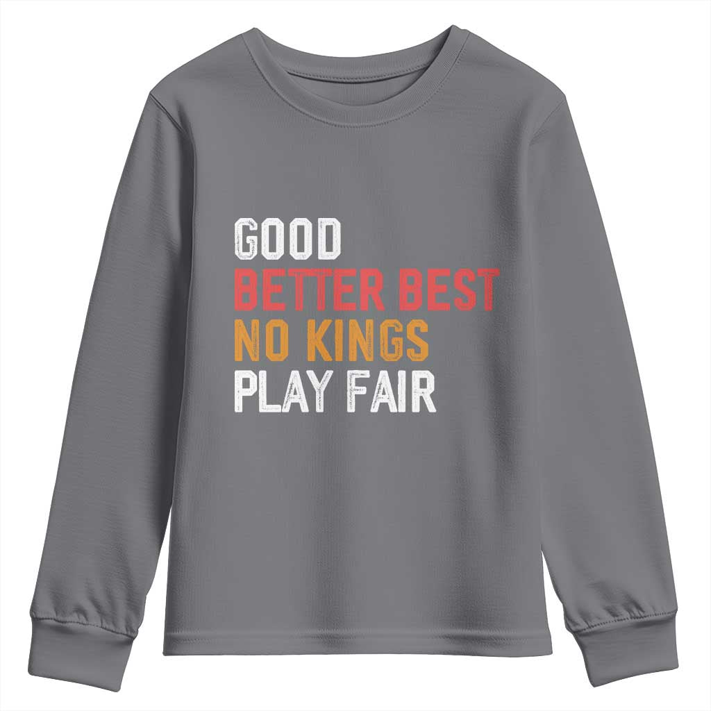 Good Better Best Chicago Pro Football Mantra Youth Sweatshirt No Kings Protest Stop Sign - Wonder Print Shop