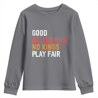 Good Better Best Chicago Pro Football Mantra Youth Sweatshirt No Kings Protest Stop Sign - Wonder Print Shop