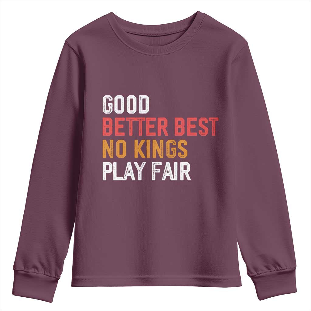 Good Better Best Chicago Pro Football Mantra Youth Sweatshirt No Kings Protest Stop Sign - Wonder Print Shop