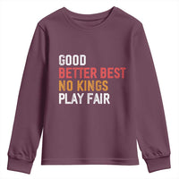 Good Better Best Chicago Pro Football Mantra Youth Sweatshirt No Kings Protest Stop Sign - Wonder Print Shop