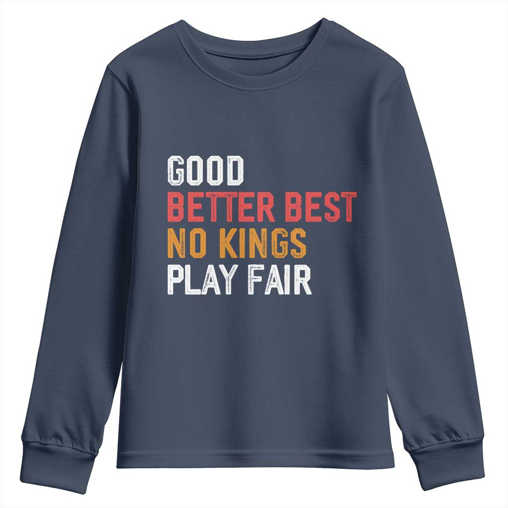 Good Better Best Chicago Pro Football Mantra Youth Sweatshirt No Kings Protest Stop Sign - Wonder Print Shop