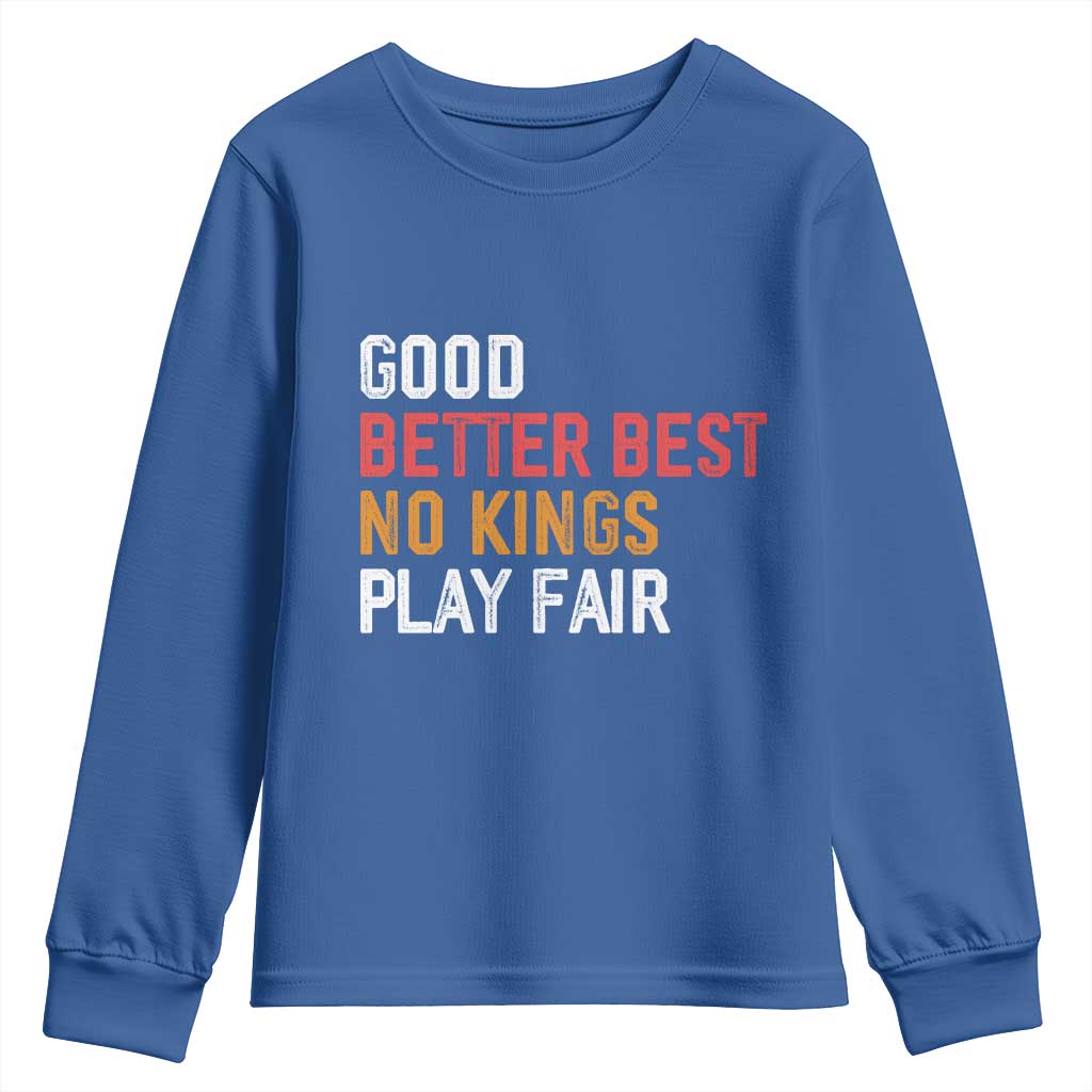 Good Better Best Chicago Pro Football Mantra Youth Sweatshirt No Kings Protest Stop Sign - Wonder Print Shop