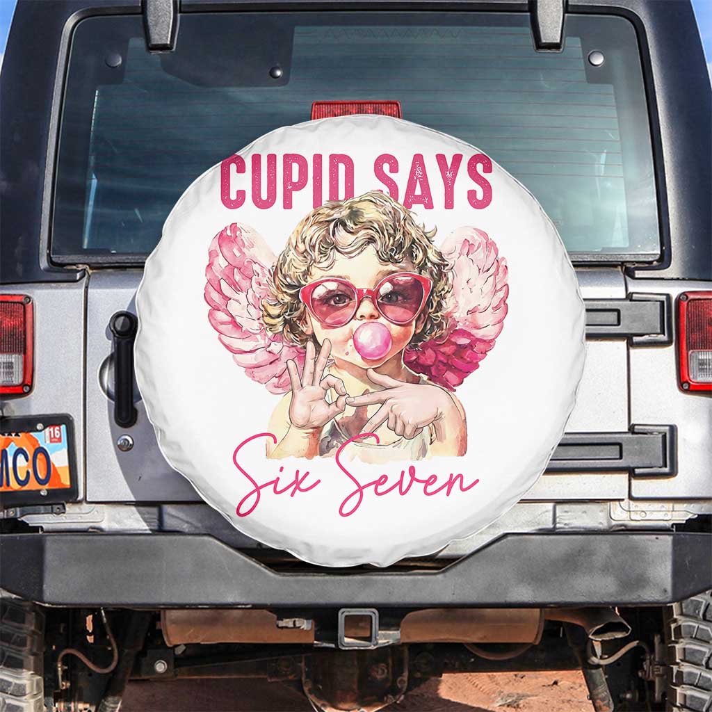 67 Valetines Spare Tire Cover Funny Cupid Says Six Seven - Wonder Print Shop