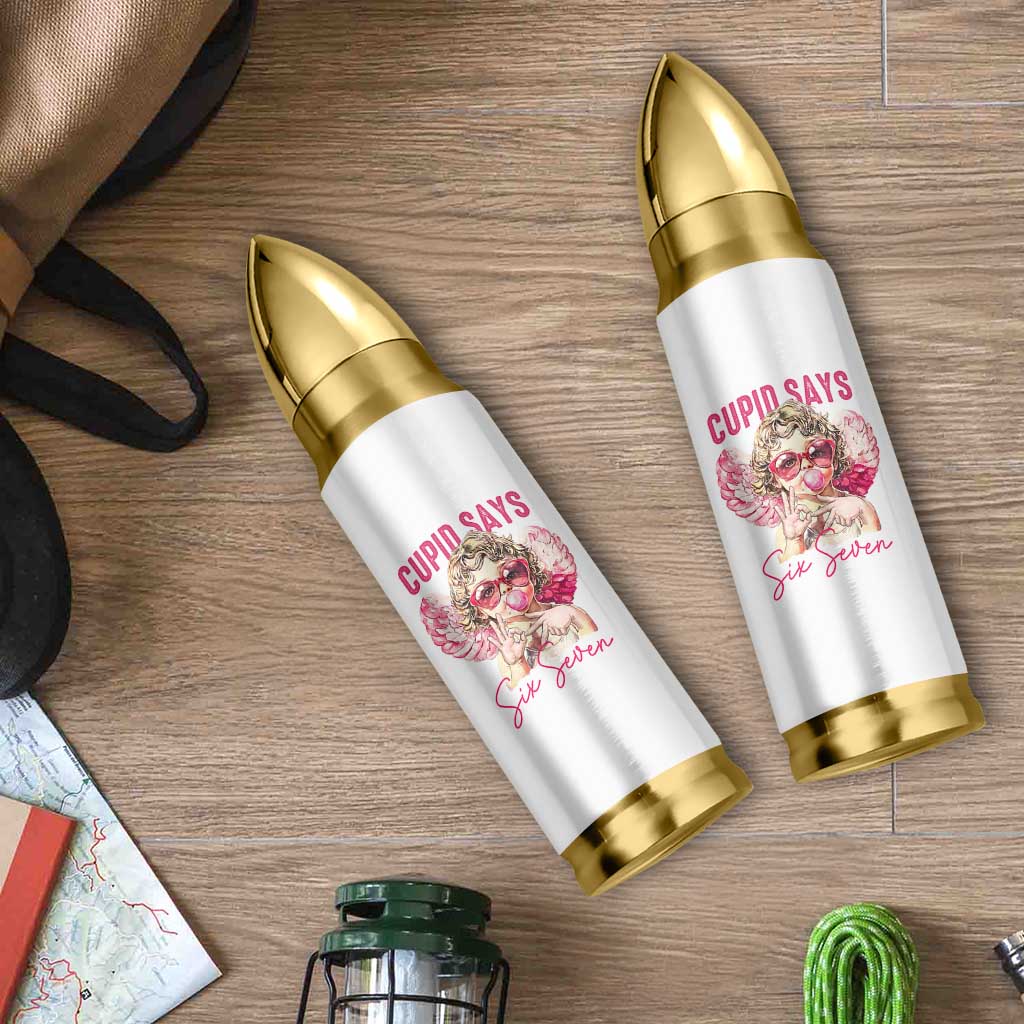 67 Valetines Bullet Tumbler Funny Cupid Says Six Seven - Wonder Print Shop