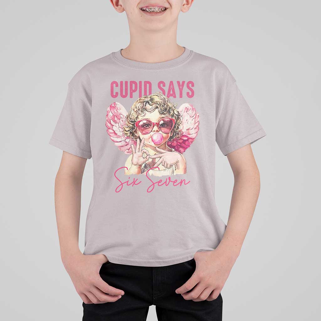 67 Valetines T Shirt For Kid Funny Cupid Says Six Seven - Wonder Print Shop