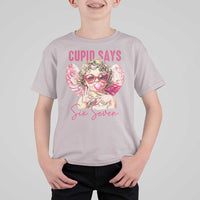 67 Valetines T Shirt For Kid Funny Cupid Says Six Seven - Wonder Print Shop