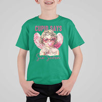 67 Valetines T Shirt For Kid Funny Cupid Says Six Seven - Wonder Print Shop