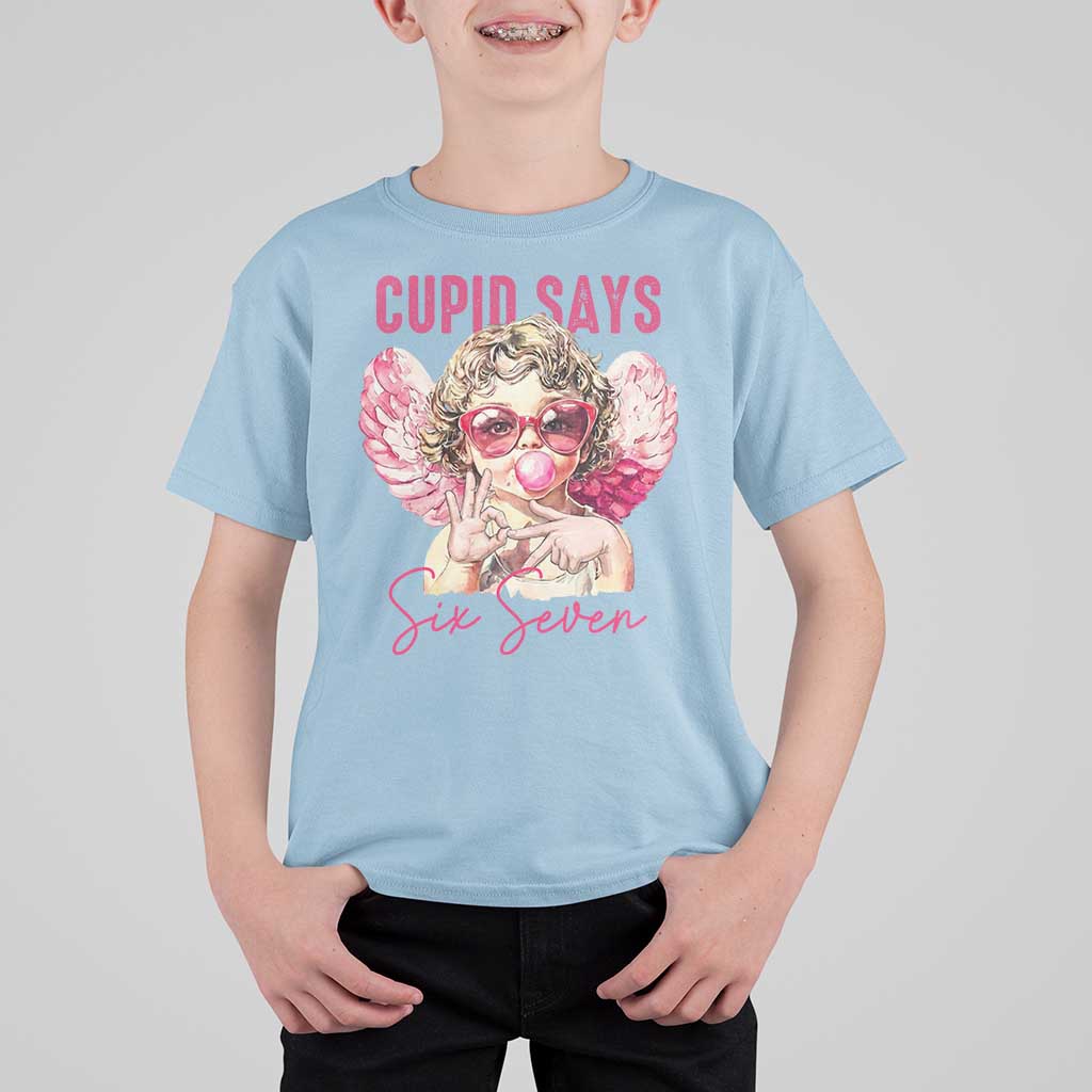 67 Valetines T Shirt For Kid Funny Cupid Says Six Seven - Wonder Print Shop