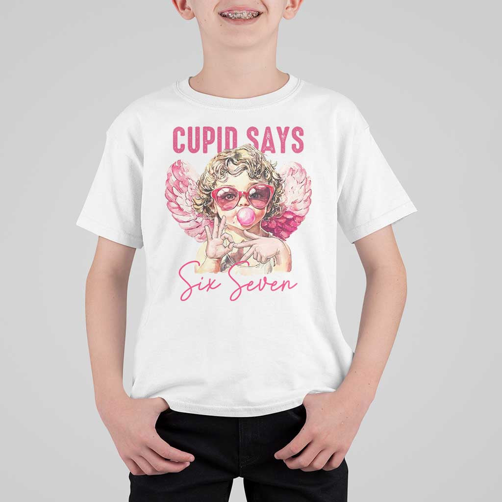 67 Valetines T Shirt For Kid Funny Cupid Says Six Seven - Wonder Print Shop