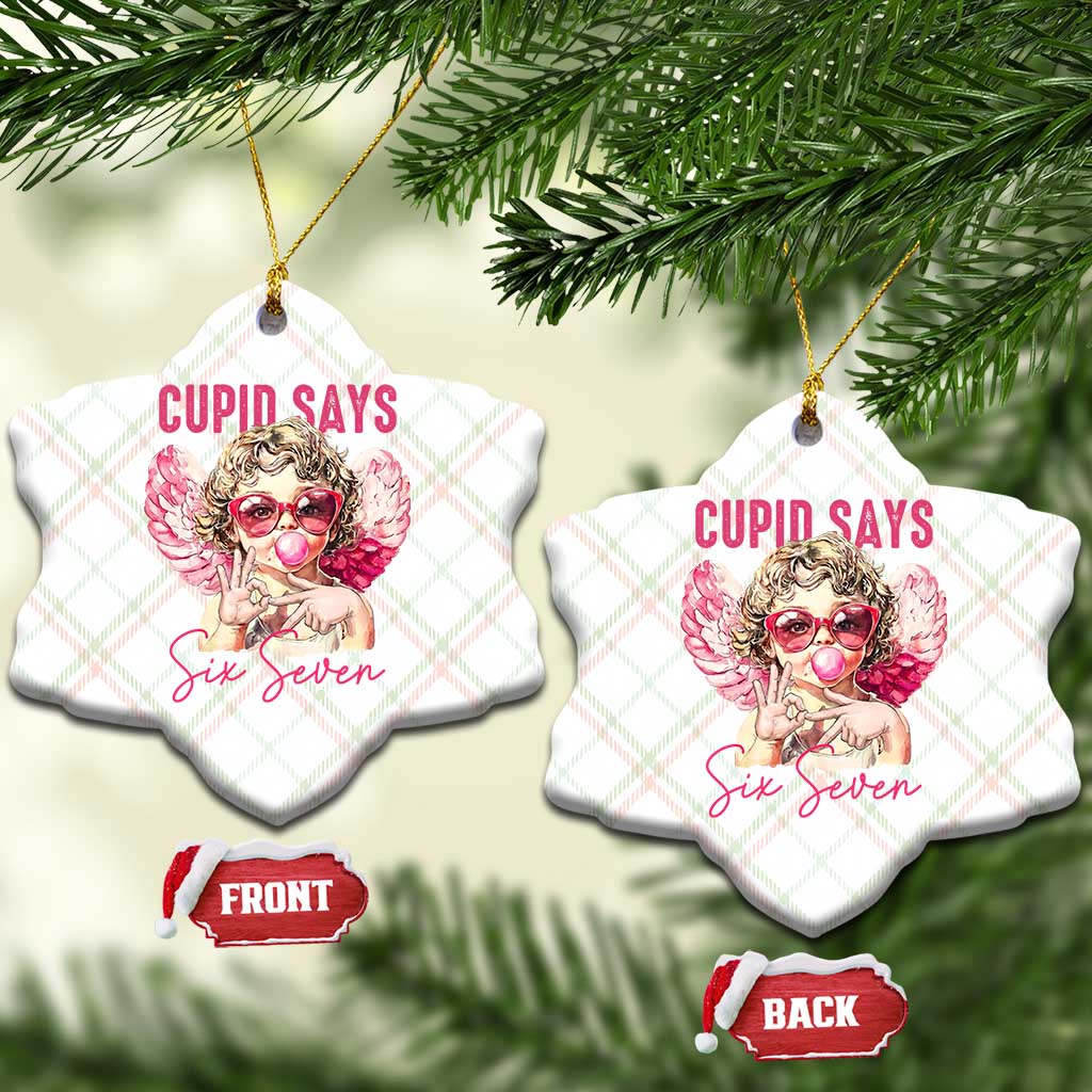 67 Valetines Ceramic Ornament Funny Cupid Says Six Seven - Wonder Print Shop