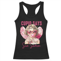67 Valetines Racerback Tank Top Funny Cupid Says Six Seven - Wonder Print Shop