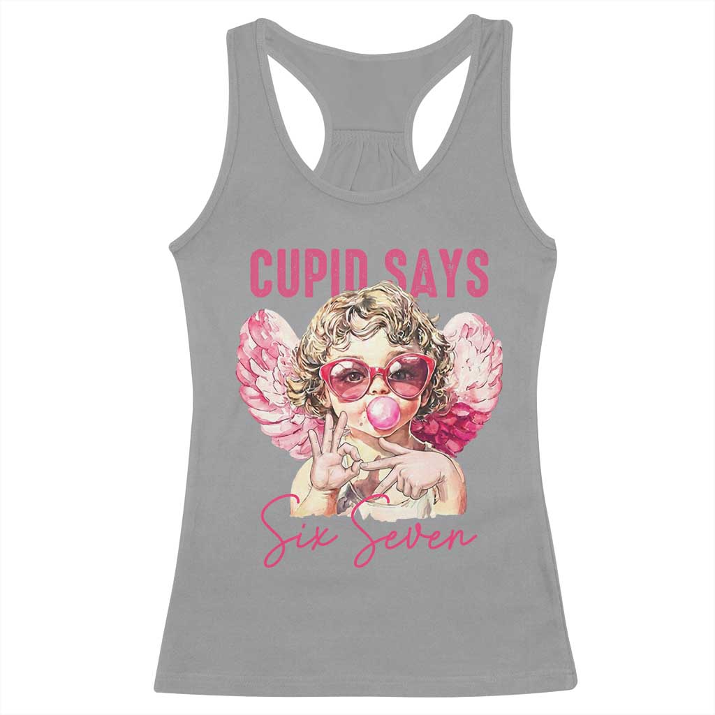 67 Valetines Racerback Tank Top Funny Cupid Says Six Seven - Wonder Print Shop