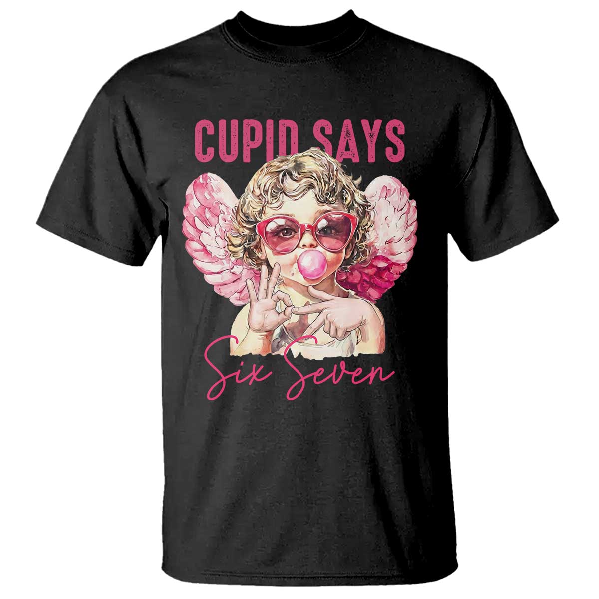67 Valetines T Shirt Funny Cupid Says Six Seven - Wonder Print Shop