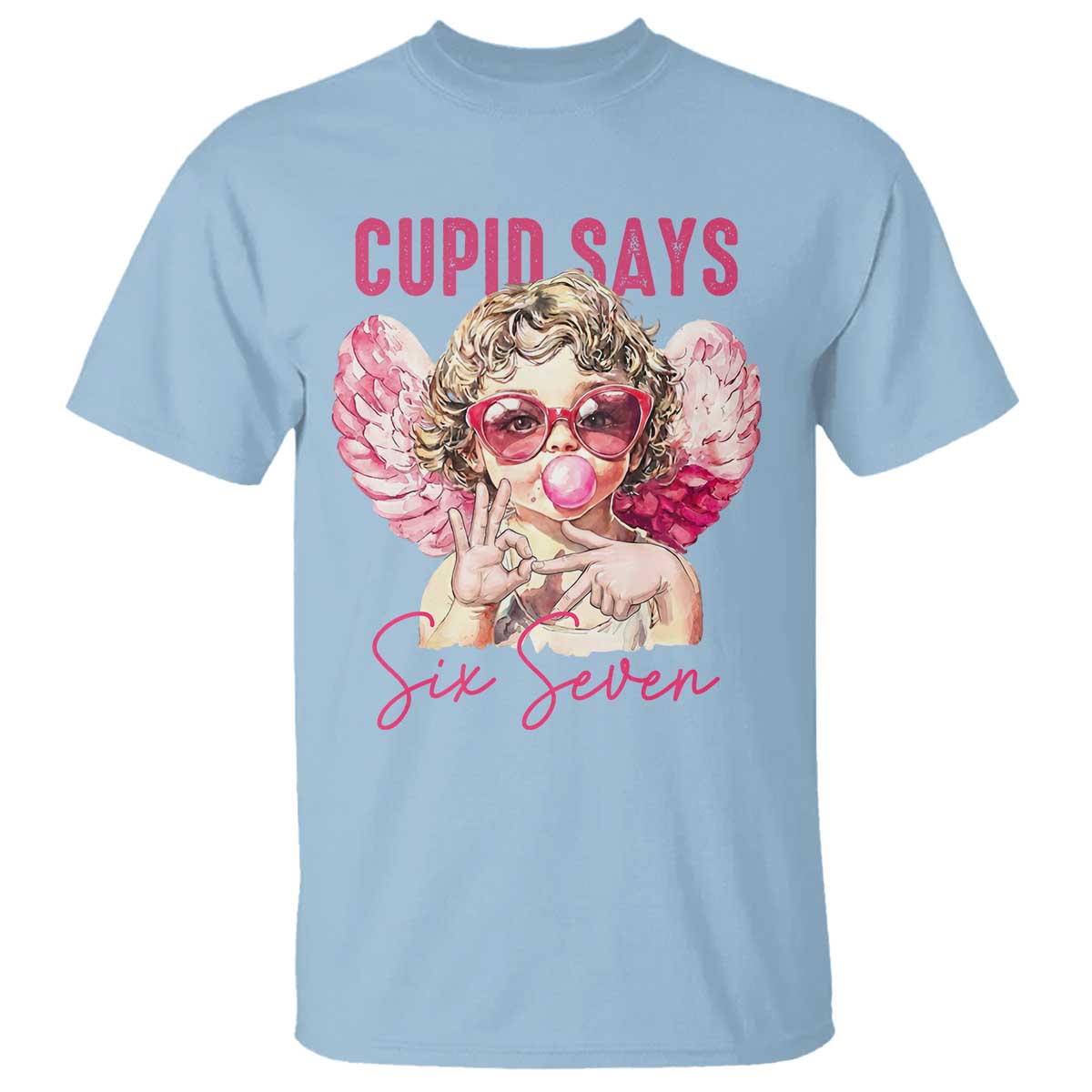 67 Valetines T Shirt Funny Cupid Says Six Seven - Wonder Print Shop