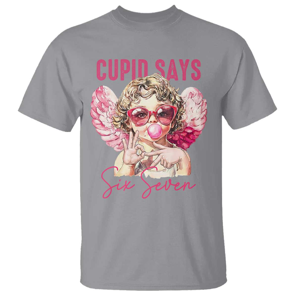 67 Valetines T Shirt Funny Cupid Says Six Seven - Wonder Print Shop