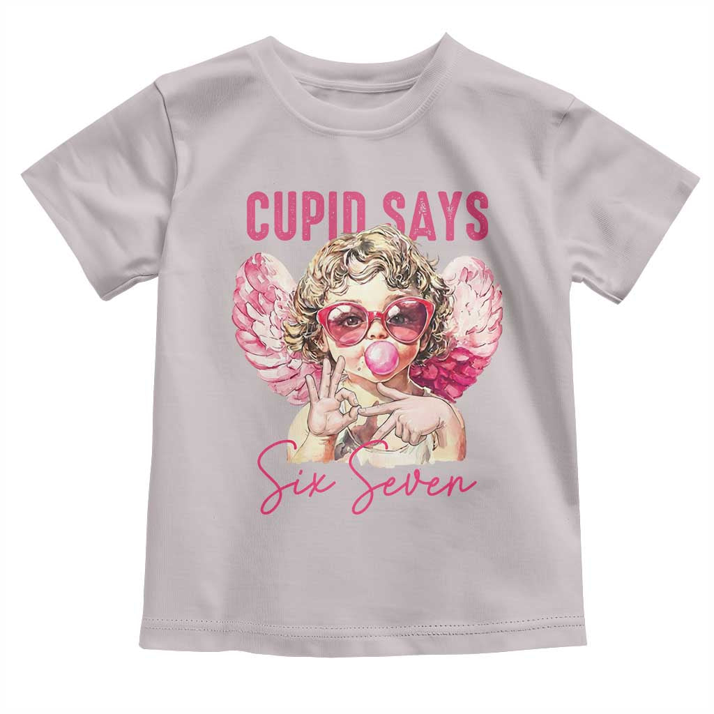 67 Valetines Toddler T Shirt Funny Cupid Says Six Seven - Wonder Print Shop