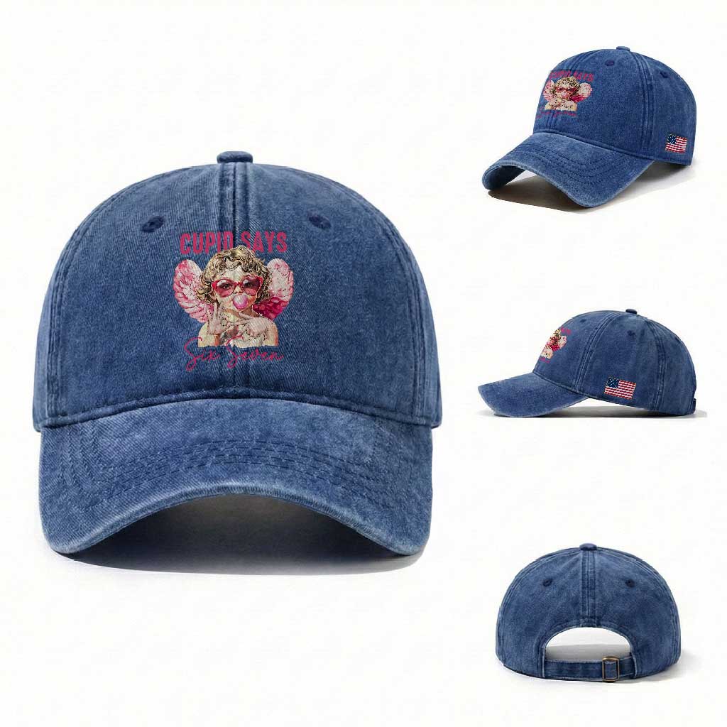 67 Valetines Washed Cotton Baseball Cap Funny Cupid Says Six Seven