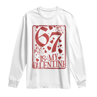 67 Valentines Playing Card Long Sleeve Shirt Funny Six Seven Relationship Meme - Wonder Print Shop