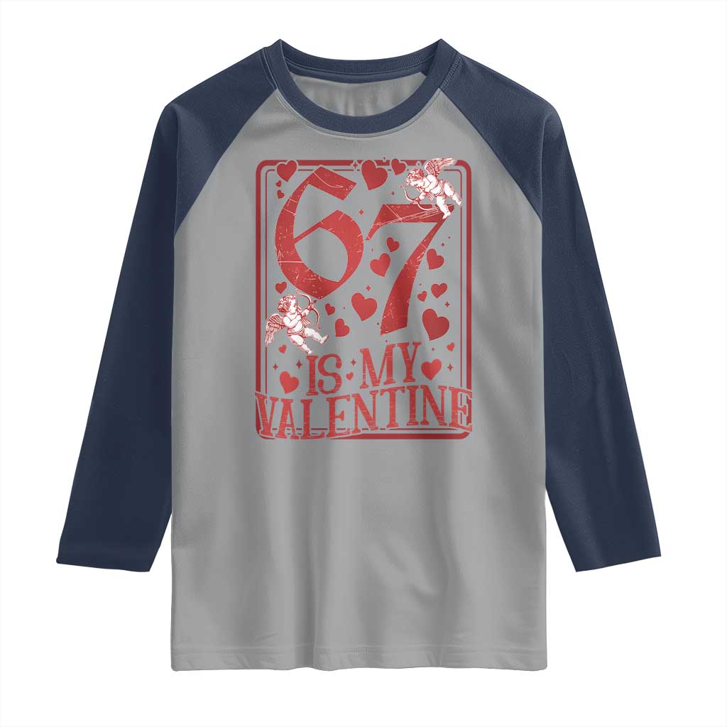 67 Valentines Playing Card Raglan Shirt Funny Six Seven Relationship Meme - Wonder Print Shop