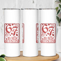 67 Valentines Playing Card Skinny Tumbler Funny Six Seven Relationship Meme - Wonder Print Shop