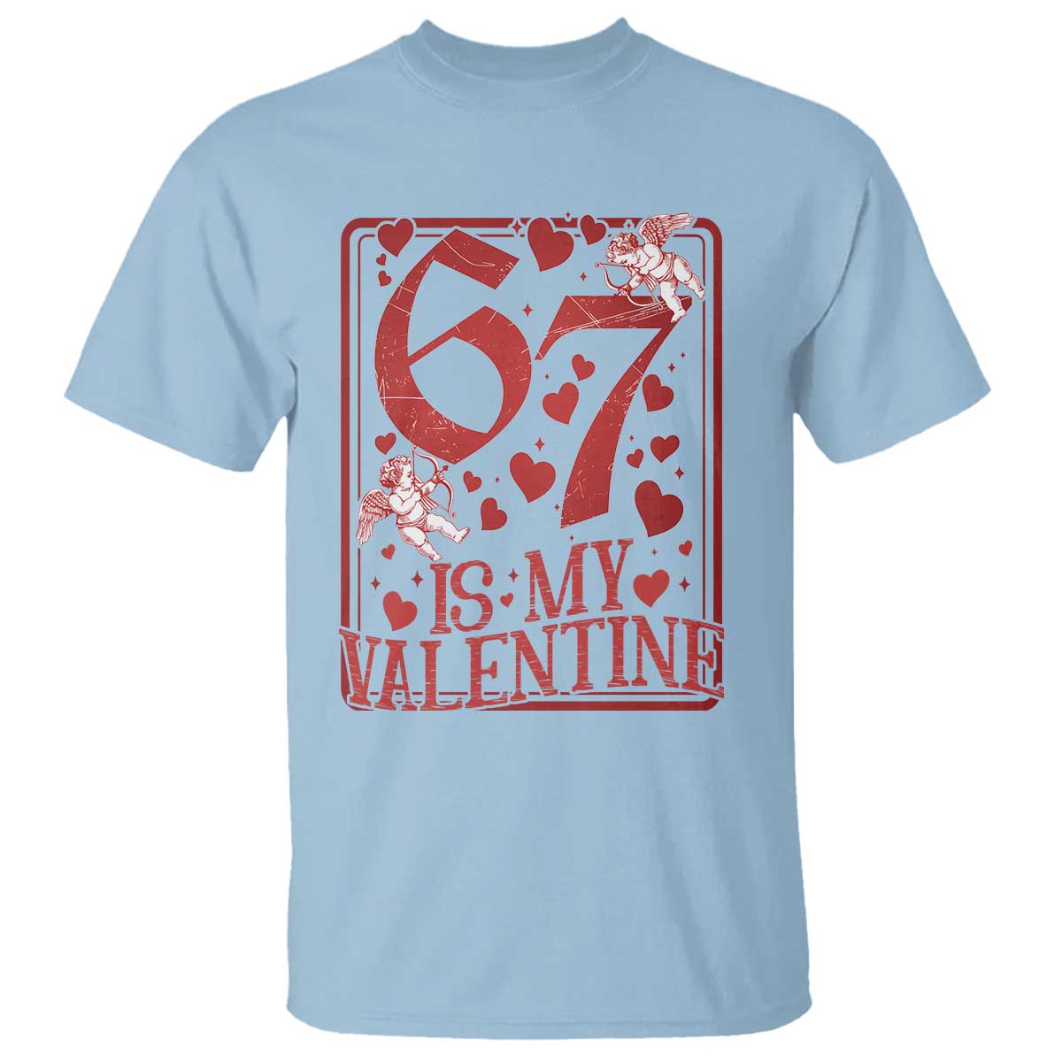67 Valentines Playing Card T Shirt Funny Six Seven Relationship Meme - Wonder Print Shop