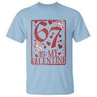 67 Valentines Playing Card T Shirt Funny Six Seven Relationship Meme - Wonder Print Shop