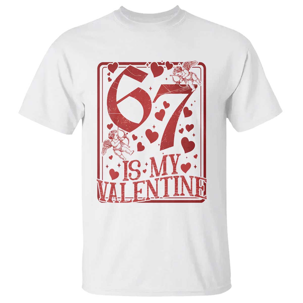67 Valentines Playing Card T Shirt Funny Six Seven Relationship Meme - Wonder Print Shop