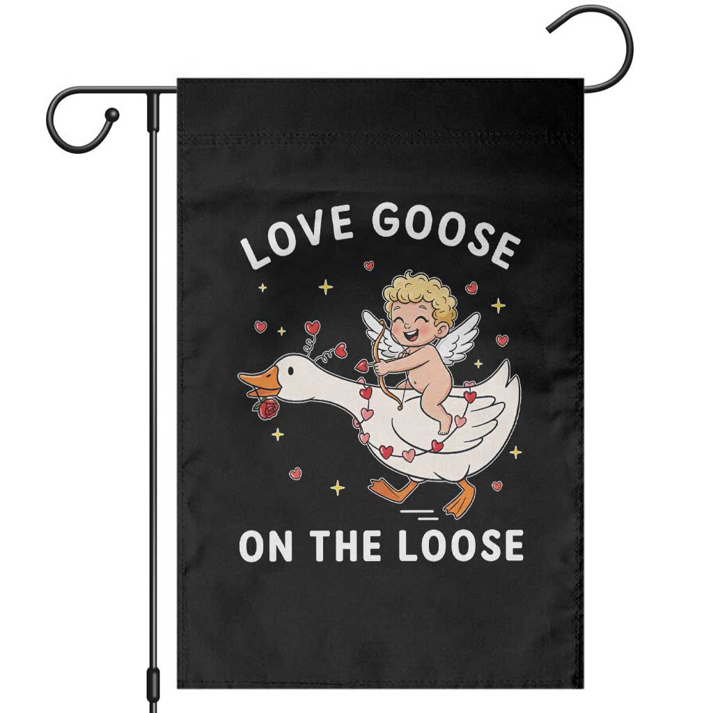 Funny Valentine Goose Garden Flag Love Goose On The Loose - Wonder Print Shop