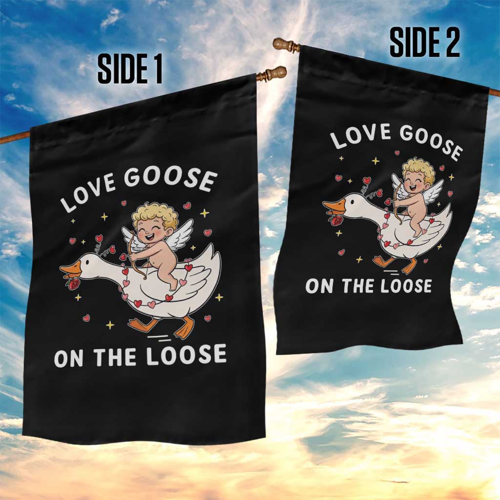 Funny Valentine Goose Garden Flag Love Goose On The Loose - Wonder Print Shop