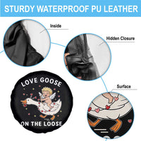 Funny Valentine Goose Spare Tire Cover Love Goose On The Loose - Wonder Print Shop