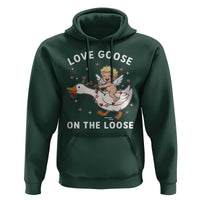Funny Valentine Goose Hoodie Love Goose On The Loose - Wonder Print Shop