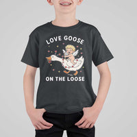 Funny Valentine Goose T Shirt For Kid Love Goose On The Loose - Wonder Print Shop