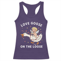 Funny Valentine Goose Racerback Tank Top Love Goose On The Loose - Wonder Print Shop