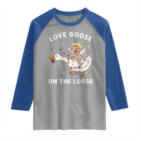 Funny Valentine Goose Raglan Shirt Love Goose On The Loose - Wonder Print Shop