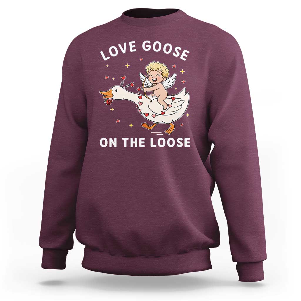 Funny Valentine Goose Sweatshirt Love Goose On The Loose - Wonder Print Shop
