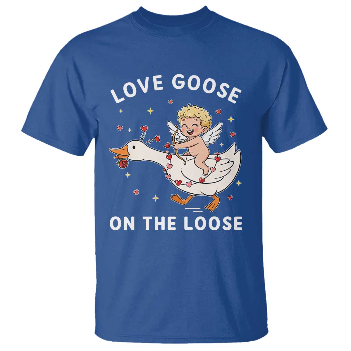Funny Valentine Goose T Shirt Love Goose On The Loose - Wonder Print Shop