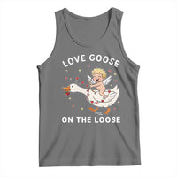 Funny Valentine Goose Tank Top Love Goose On The Loose - Wonder Print Shop