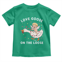 Funny Valentine Goose Toddler T Shirt Love Goose On The Loose - Wonder Print Shop