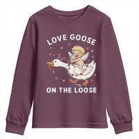 Funny Valentine Goose Youth Sweatshirt Love Goose On The Loose - Wonder Print Shop