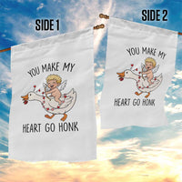 Funny Valentine Goose Garden Flag You Make My Heart Go Honk - Wonder Print Shop