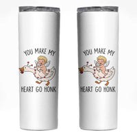 Funny Valentine Goose Skinny Tumbler You Make My Heart Go Honk - Wonder Print Shop