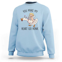 Funny Valentine Goose Sweatshirt You Make My Heart Go Honk - Wonder Print Shop