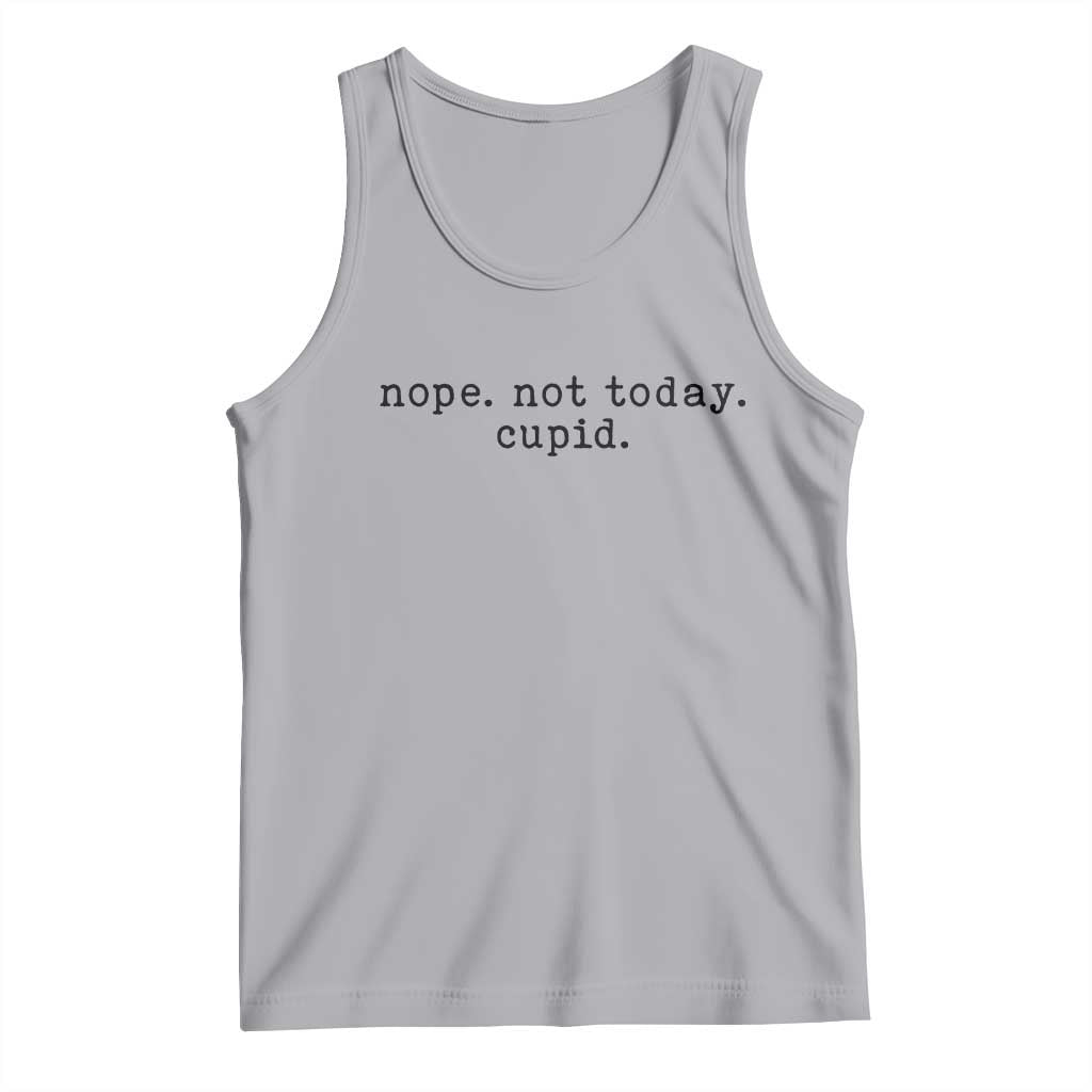 Nope Not Today Cupid Tank Top Funny Valentine Sarcastic - Wonder Print Shop