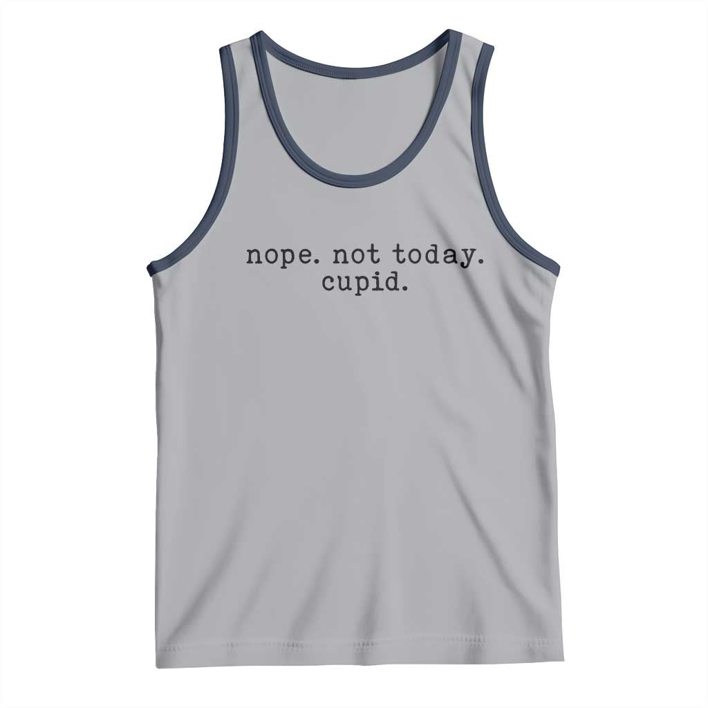 Nope Not Today Cupid Tank Top Funny Valentine Sarcastic - Wonder Print Shop