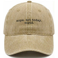 Nope Not Today Cupid Washed Cotton Baseball Cap Funny Valentine Sarcastic