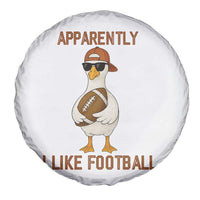 Funny Goose Football Meme Spare Tire Cover Apparently I Like Football - Wonder Print Shop