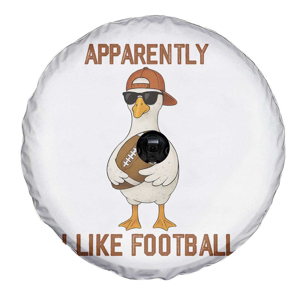 Funny Goose Football Meme Spare Tire Cover Apparently I Like Football - Wonder Print Shop